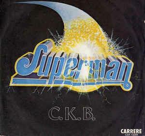 Superman - Vinile 7'' di C.K.B.