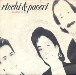 Chi Voglio Sei Tu - Vinile 7'' di Ricchi e Poveri