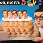 Oh, No! It's Devo