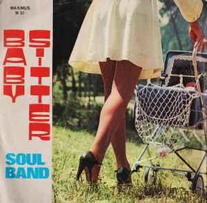 Baby Sitter - Vinile 7'' di Soul Disco Band