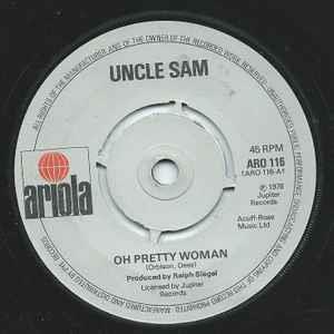 Oh Pretty Woman - Vinile 7'' di Uncle Sam