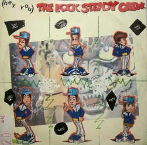 Hey You The Rock Steady Crew - Vinile 7'' di Rock Steady Crew