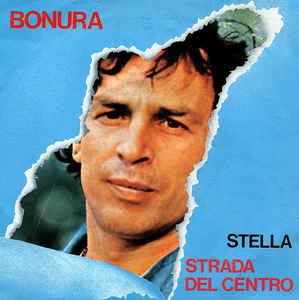 Stella / Strada Del Centro - Vinile 7'' di Mario Bonura