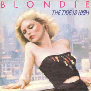 The Tide Is High - Vinile 7'' di Blondie