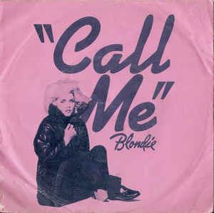 Call Me - Vinile 7'' di Blondie