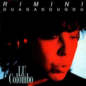 Rimini-Ougadougou - Vinile 7'' di Lu Colombo