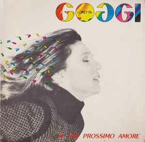 Il Mio Prossimo Amore - Vinile 7'' di Loretta Goggi