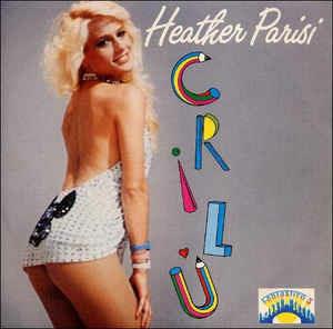 Crilù - Vinile 7'' di Heather Parisi