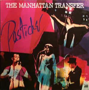 Pastiche - Vinile LP di Manhattan Transfer