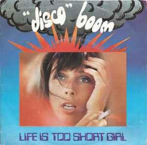 Life Is Too Short Girl - Vinile 7'' di Sheer Elegance