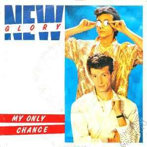 My Only Chance - Vinile 7'' di New Glory