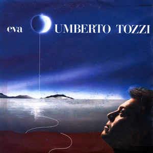 Eva - Vinile 7'' di Umberto Tozzi
