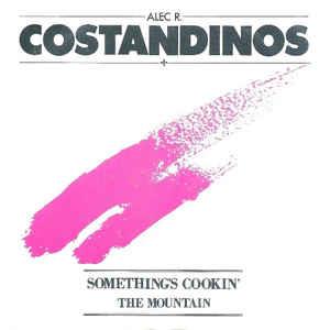 Something's Cookin' - Vinile 7'' di Alec R. Costandinos