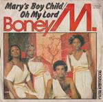 Mary's Boy Child / Oh My Lord