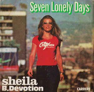 Seven Lonely Days - Vinile 7'' di Sheila and B. Devotion