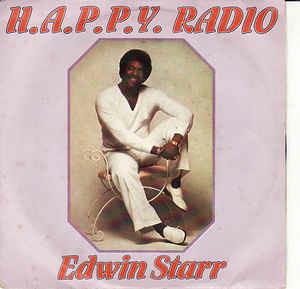 H.A.P.P.Y. Radio - Vinile 7'' di Edwin Starr