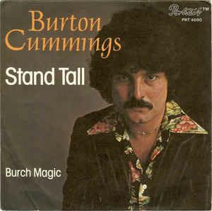 Stand Tall - Vinile 7'' di Burton Cummings,Burton Cummings
