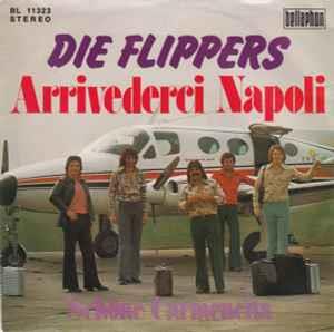 Arrivederci Napoli - Vinile 7'' di Flippers