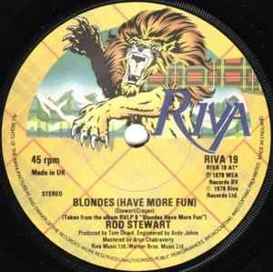 Blondes (Have More Fun) / The Best Days Of My Life - Vinile 7'' di Rod Stewart