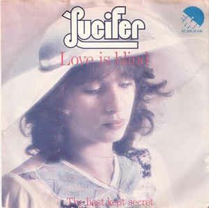 Love Is Blind - Vinile 7'' di Lucifer