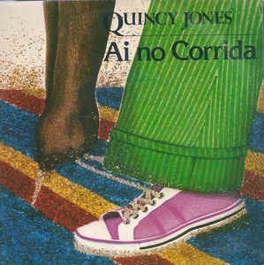 Ai No Corrida - Vinile 7'' di Quincy Jones