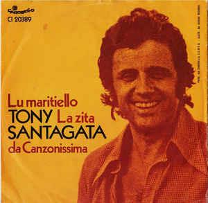 Lu Maritiello / La Zita - Vinile 7'' di Tony Santagata