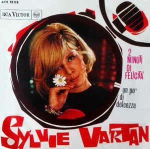 2 Minuti Di Felicità - Vinile 7'' di Sylvie Vartan