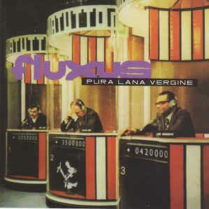 Pura Lana Vergine - CD Audio di Fluxus