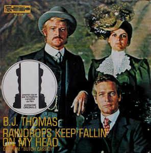 Raindrops Keep Fallin' On My Head - Vinile 7'' di B. J. Thomas