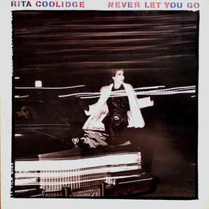 Never Let You Go - Vinile LP di Rita Coolidge