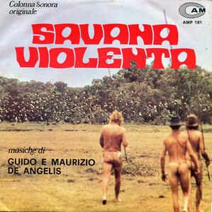 Savana Violenta (Colonna Sonora Originale) - Vinile 7'' di Guido De Angelis
