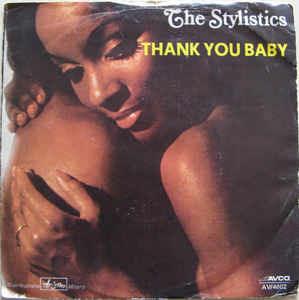 Disco Baby / Thank You Baby - Vinile 7'' di Stylistics