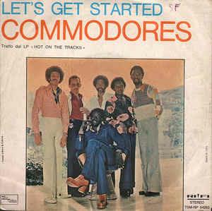 Let's Get Started / Thumpin' Music - Vinile 7'' di Commodores