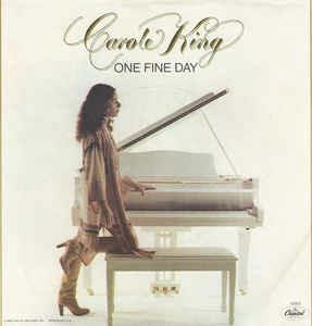 One Fine Day - Vinile 7'' di Carole King