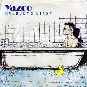 Nobody's Diary - Vinile 7'' di Yazoo