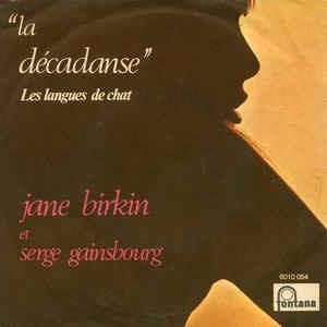 La Décadanse - Vinile 7'' di Jane Birkin,Serge Gainsbourg