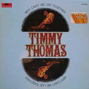 Why Can't We Live Together - Vinile LP di Timmy Thomas