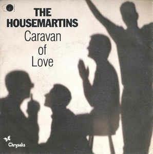 Caravan Of Love - Vinile 7'' di Housemartins