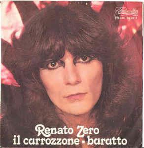 Il Carrozzone / Baratto - Vinile 7'' di Renato Zero