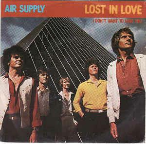 Lost In Love - Vinile 7'' di Air Supply