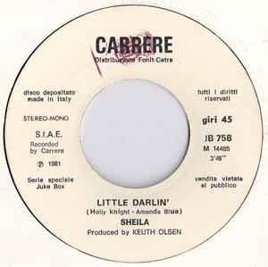 Little Darlin' / I Am A Camera - Vinile 7'' di Sheila