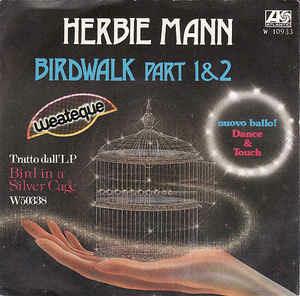 Birdwalk - Vinile 7'' di Herbie Mann