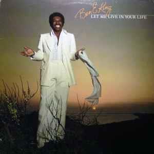 Let Me Live In Your Life - Vinile LP di Ben E. King