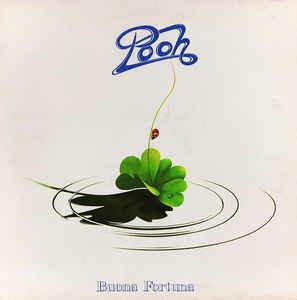 Buona Fortuna - Vinile LP di Pooh