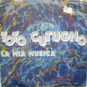 La Mia Musica - Vinile 7'' di Toto Cutugno