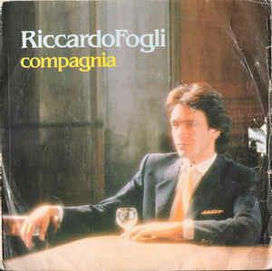 Compagnia - Vinile 7'' di Riccardo Fogli