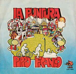 La Puntura - Vinile 7'' di Pippo Franco