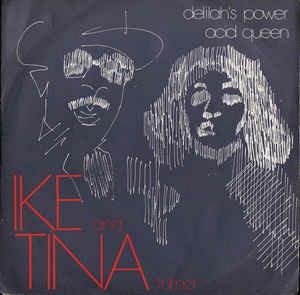 Delilah's Power / Acid Queen - Vinile 7'' di Ike & Tina Turner