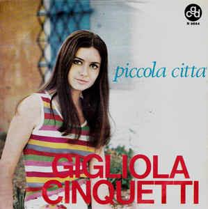 Piccola Città - Vinile 7'' di Gigliola Cinquetti