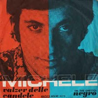Valzer Delle Candele / Negro (In The Ghetto) - Michele - Vinile | IBS